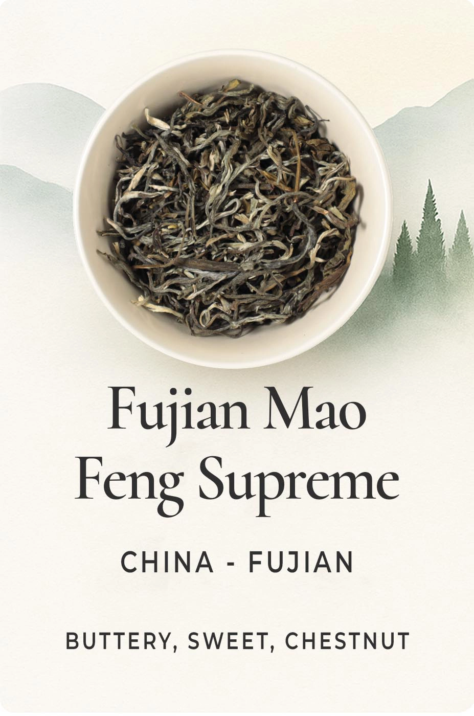 Fujian Mao Feng Supreme