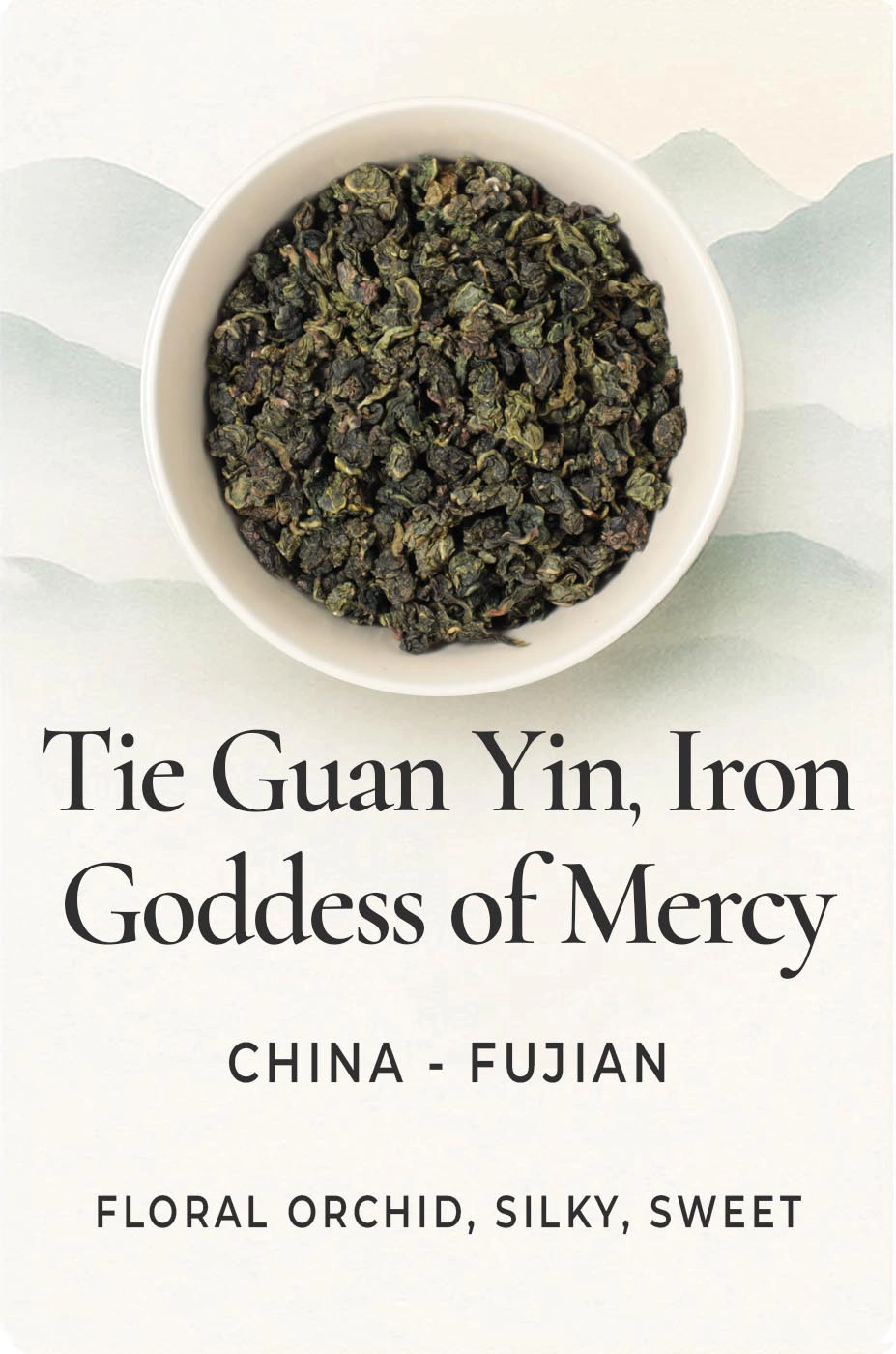 Tie Guan Yin, Iron Goddess of Mercy